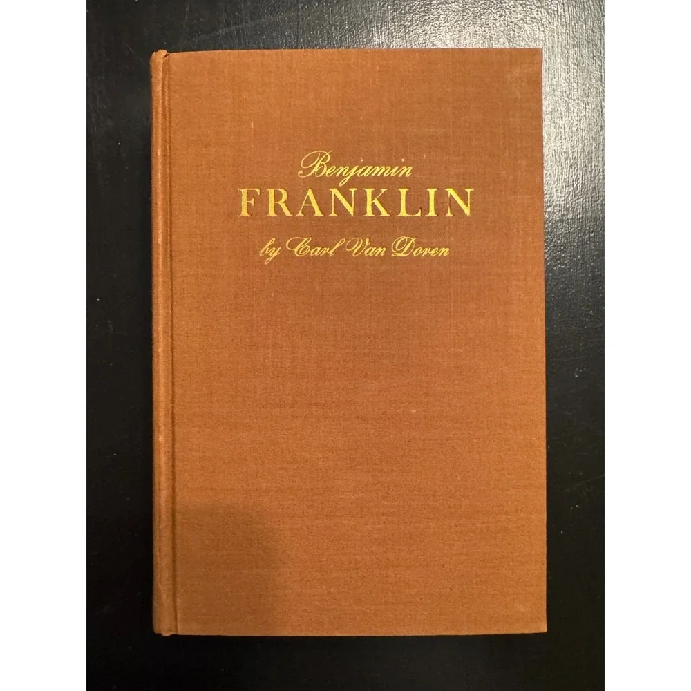Benjamin Franklin by Carl Van Doren - 1st Edition - Viking 1938 in DJ Vintage